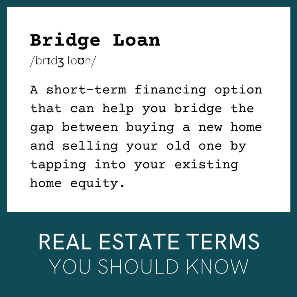 RE Terms: Bridge Loan